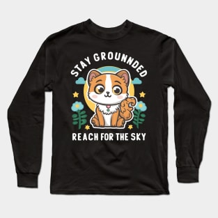 Graduation Stay Grounded Reach For The Sky Long Sleeve T-Shirt